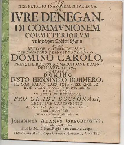 Gregorovius, Johannes Adam: Juristische Inaugural-Dissertation. De iure denegandi communionem coemeteriorum, vulgo Vom Todten-Bann. 