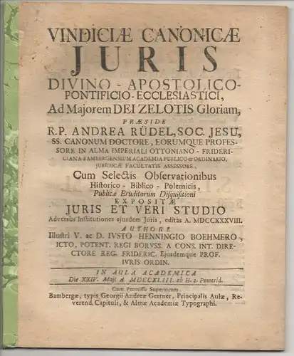 Böhmer, Justus Henning: Juristische Dissertation. Vindiciae Canonicae Iuris Divino-Apostolico-Pontificio-Ecclesiastici. 