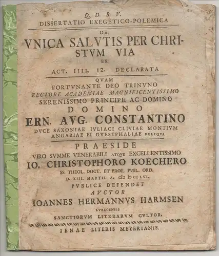 Harmsen, Johann Hermann : aus Lübeck: Dissertatio exegetico-polemica de unica salutis per Christum via ex Act. IV, 12. declarata. 
