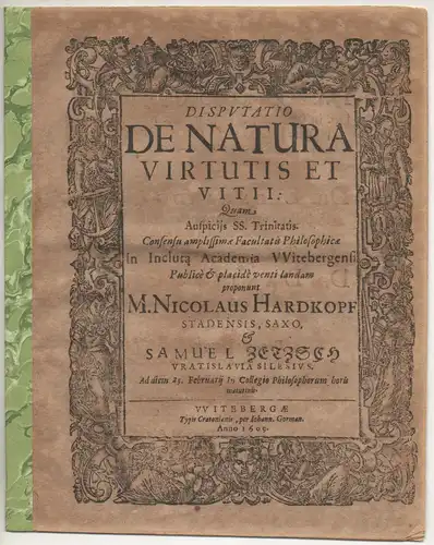 Zetzsch, Samuel: aus Breslau: Philosophische Disputation. De natura virtutis et vitii. 