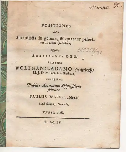 Wörfel, Paul: aus Nürnberg: Positiones de interdictis in genere, & quatuor prioribus illorum speciebus. 