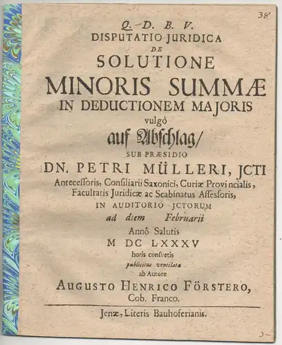 Förster, August Heinrich: aus Coburg: Juristische Disputation. De solutione minoris summae in deductionem maioris, vulgo auff Abschlag. 