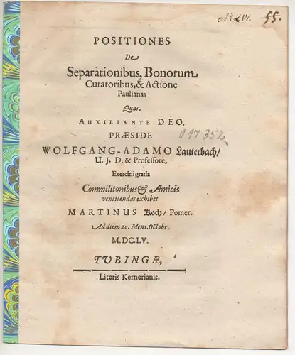 Koch, Martin: aus Pommern: Positiones de separationibus, bonorum, curatoribus, & actione Pauliana. 