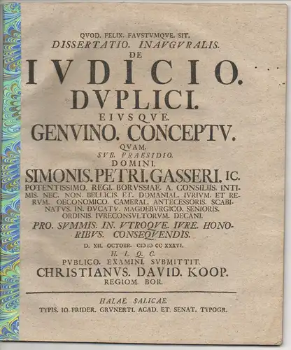 Koop, Christian David: aus Königsberg: Juristische Inaugural-Dissertation. De iudicio duplici, eiusque genuino conceptu. 