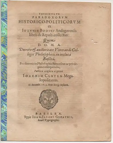Cluten, Joachim: aus Mecklenburg: Fasciculus paradoxorum historico-politicorum ex Ioannis Bodini Andegavensis libris de repub. Collectus. 