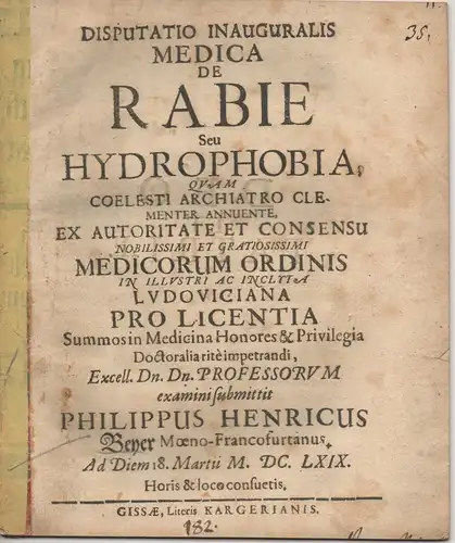Beyer, Philipp Heinrich: aus Frankfurt/Main: Medizinische Inaugural-Disputation. De rabie seu hydrophobia. 
