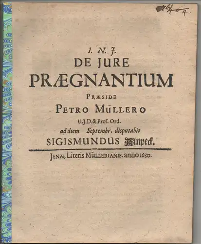 Alnpeck, Sigismund: Juristische Disputation. De iure praegnantium. 