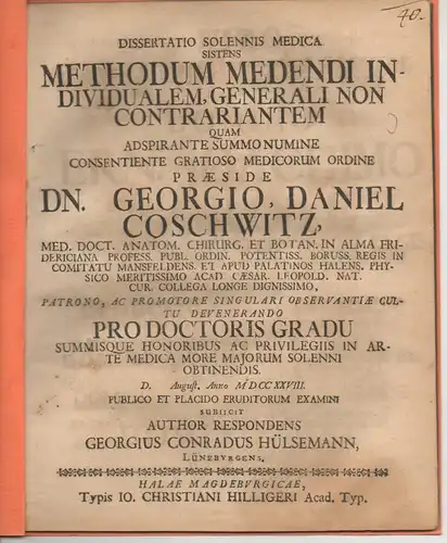 Hülsemann, Georg Conrad: aus Lüneburg: Medizinische Dissertation. Methodum medendi individualem, generali non contrariantem. 