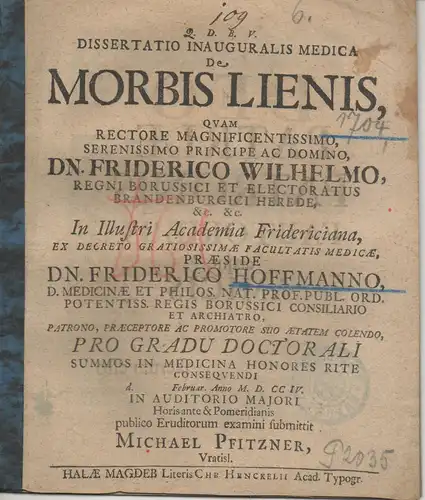 Pfitzner, Michael: aus Breslau: Medizinische Inaugural-Dissertation. De morbis lienis. 