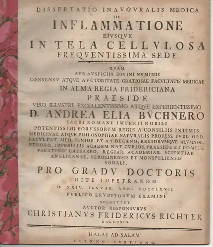 Richter, Christian Friedrich: aus Halle: Medizinische Inaugural-Dissertation. De inflammatione eiusque in tela cellulosa frequentissima sede. 