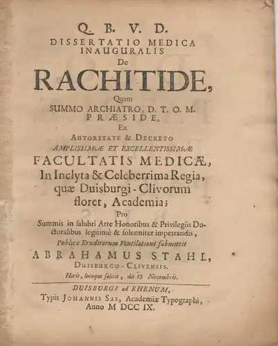 Stahl, Abraham: aus Duisburg-Kleve: Medizinische Inaugural-Dissertation. De rachitide. 