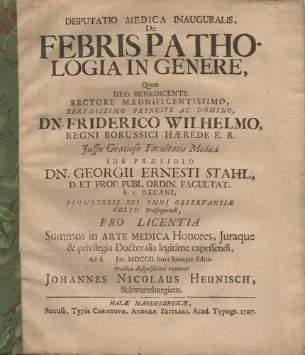 Heunisch, Johann Nicolaus: aus Schwarzburg: Medizinische Inaugural-Disputation. De febris pathologia in genere. 