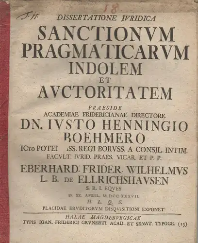 Ellrichshausen, Eberhard Friedrich Wilhelm von: Juristische Dissertation. Sanctionum pragmaticarum indolem et auctoritatem. 