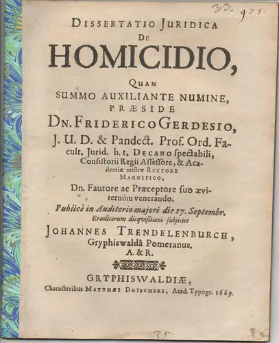 Trendelenburch, Johann: aus Greifswald: Juristische Dissertation. De homicidio. 