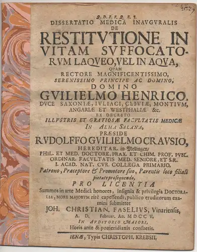 Faselius, Johann Christian: aus Weimar: Medizinische Inaugural-Dissertation. de restitutione in vitam suffocatorum laqueo, vel in aqua. 