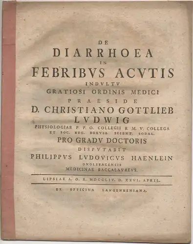 Haenlein, Philipp Ludwig: aus Ansbach: Medizinische Dissertation. De diarrhoea in febribus acutis. 