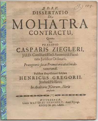 Gregorii, Heinrich: aus Itzehoe: Juristische Dissertation. De mohatra contractu. 