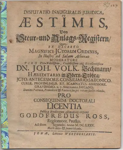 Ross, Gottfried: aus Königsberg: Juristische Inaugural-Disputation. De aestimis, Von Steur- und Anlags-Registern. 