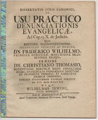 Irwing, Wilhelm: aus Tilsit: Juristische Dissertation. De usu practico denunciationis evangelicae, ad cap. 13. X. De iudiciis. 