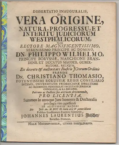 Fleischer, Johann Lorenz: as Bayreuth: Juristische Inaugural-Dissertation. De vera origine, natura, progressu, et interitu iudiciorum Westphalicorum. 