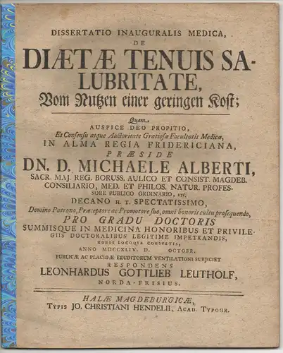 Leutholf, Leonard Gottlieb: aus Norden: Medizinische Inaugural-Dissertation. De diaetae tenuis salubritate, Vom Nutzen einer geringen Kost. 