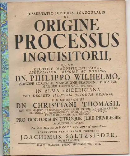 Saltzsieder, Joachim: aus Pommern: Juristische Inaugural-Dissertation. De origine processus inquisitorii. 
