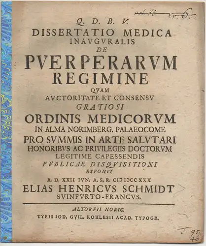 Schmidt, Elias Heinrich aus Schweinfurt: Medizinische Inaugural-Dissertation. De puerperarum regimine. 