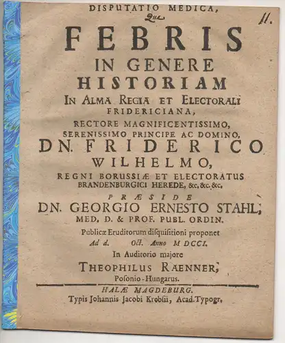 Raenner, Theophil: aus Preßburg: Medizinische Disputation. Febris in genere historiam. 