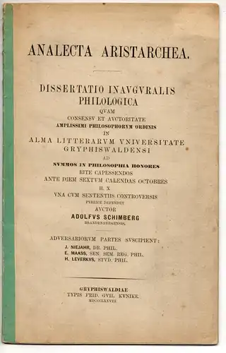 Schimberg, Adolf: aus Brandenburg: Analecta Aristarchea. Dissertation. 
