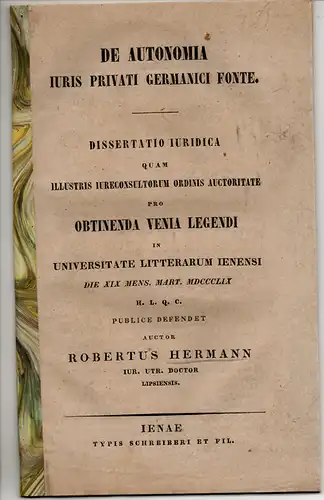 Hermann, Robert: De Autonomia Iuris Privati Germanici Fonte. Habilitationsschrift. 