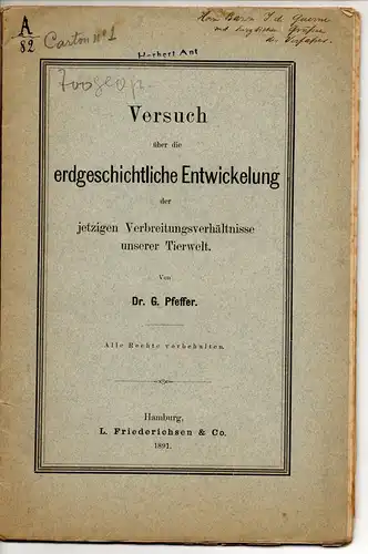Pfeffer, Georg: Versuch über die erdgeschichtliche Entwickelung der jetzigen Verbreitungsverhältnisse unserer Tierwelt. 
