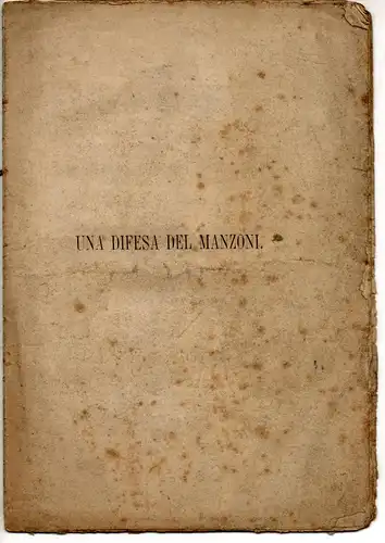 Gelmetti, Luigi: Una difesa del Manzoni contro il giudizio di Luigi Settembrini intorno ai "Promessi sposi". 