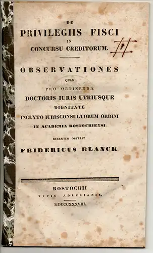Blanck, Friedrich: De privilegiis fisci in concursu creditorum. Dissertation. 