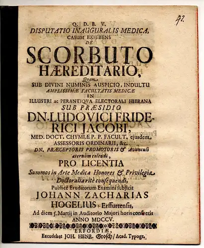 Hogel, Johann Zacharias: aus Erfurt: Medizinische Inaugural-Disputation. De Scorbuto Haereditario. 