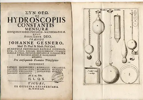 Gesner (Geßner), Johannes (Präses): De hydroscopiis constantis mensurae disquisitiones physico-mathematicae. 