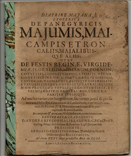 Bardeleben, Ernst Christian von: aus Oldenburg: Diatribe maiana exoterica de panegyricis Maiumis, Maicampis et Roncaliis, Maialibusque aliis. 