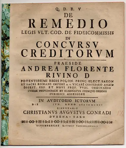 Conradi, Christian August: aus Duben: De remedio legis ult. Cod. de fideicommissis in concursu creditorum. 