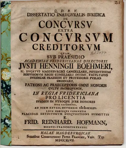 Hofmann, Friedrich Reinhard: aus Frankfurt, Main: Juristische Inaugural-Dissertation. De concursu extra concursum creditorum. 