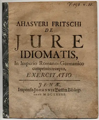 Fritsch, Ahasver: De iure idiomatis, in Imperio Romano-Germanico recepto, exercitatio. 