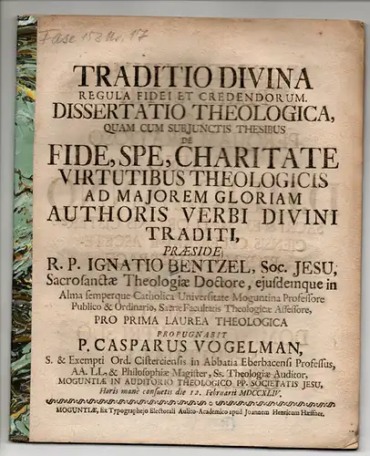 Vogelman (Vogelmann), Caspar: Theologische Dissertation. De fide, spe, charitate virtutibus theologicis ad maiorem gloriam authoris verbi divini traditi. 