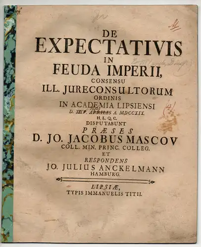 Anckelmann, Johann Julius: aus Hamburg: Juristische Disputation. De expectativis in feuda Imperii. 