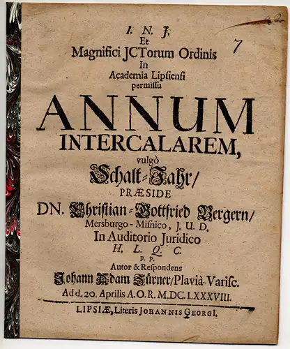 Zürner, Johann Adam: aus Plauen: Juristische Disputation. Annum intercalarem, vulgo Schalt-Jahr. 