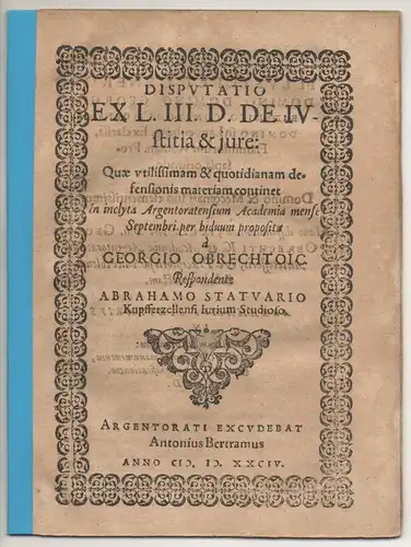 Statvar, Abraham: aus Kupferzell: Juristische Disputation. Ex L. III. D. de iustitia & iure. 