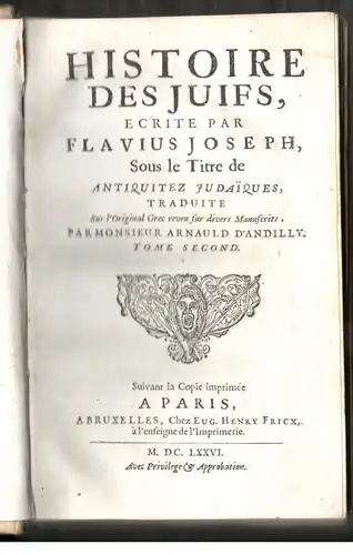 Josephus, Flavius: Histoire des Juifs. Bd. 2-4 (3 Bände). Bd. 4: Histoire de la guerre des Juifs contre les Romains. 