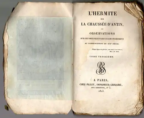 Jouy, Étienne de: L'Hermite de la Chaussée-d'Antin ou Observations sur les moeurs et les usages français au commencement du XIXe siècle. Tome 3. 
