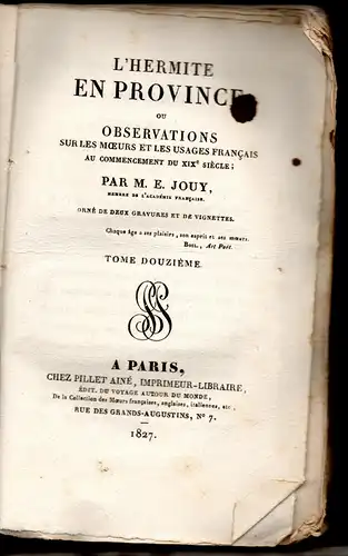 Jouy, Étienne de: L'hermite en province : ou Observations sur les moeurs et les usages français au commencement du XIXe siècle. Tome 12: Maine, Anjou, Touraine, Orléanais, Poitou. Orné de deux gravures et de vignettes. 