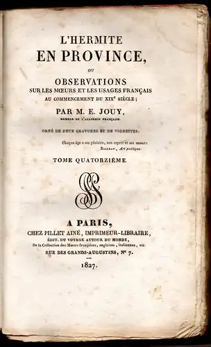 Jouy, Étienne de: L'hermite en province ou observations sur les moeurs et les usages français au commencement du XIXé siècle: Tome 14: Bourgogne, Champagne, Isle-de-France. 