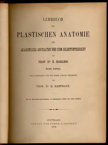 Harless, Emil: Lehrbuch der plastischen Anatomie für akademische Anstalten und zum Selbstunterricht. 2. Aufl. 