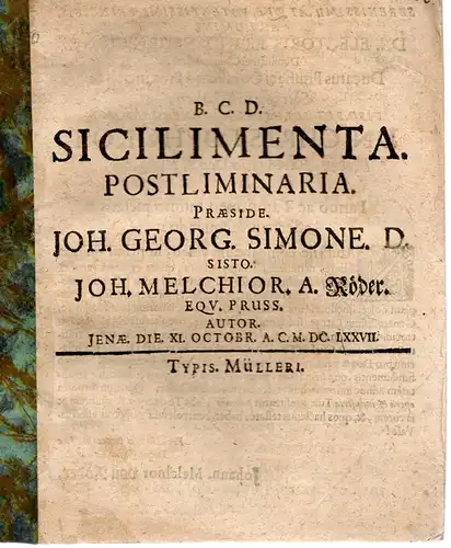 Röder, Johannes Melchior von: Juristische Dissertation. Sicilimenta postliminaria. 