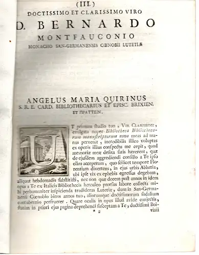 Quirinus (Querini), Angelo Maria: Ad doctissiumum et clarissimum virum D. Bernardum Montefauconium, monachum San-Germainensis coenobii Lutetiae. 